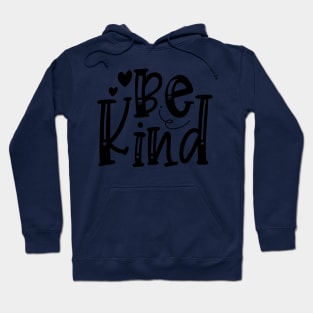 Be Kind Hoodie